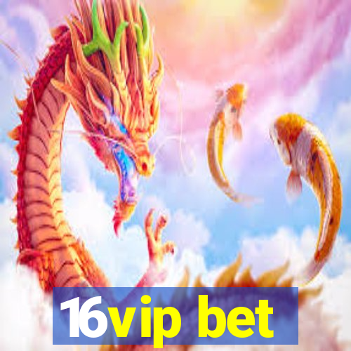 16vip bet